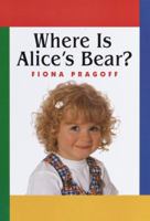 Where is Alice's Bear? 0385326254 Book Cover