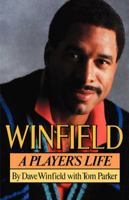 Winfield: A Player's Life 0393024679 Book Cover