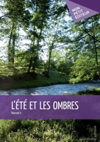 L'Été et les ombres (French Edition) 2342020236 Book Cover