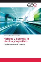 Hobbes y Schmitt: La Tecnica y Lo Politico 3659081981 Book Cover