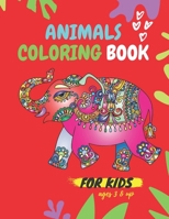 animals coloring book for kids ages 3 & up: fun & Simple Picture Coloring Books for kids & preschoolers B08RH5K754 Book Cover