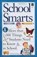 School Smarts: Two Thousand Things Students Need to Know 0673361365 Book Cover