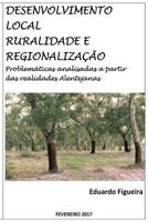 Desenvolvimento Local, Ruralidade e Regionalização: Problemáticas analisadas a partir das realidades Alentejanas. 1541011252 Book Cover