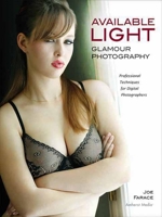 Available Light Glamour Photography: Professional Techniques for Digital Photographers 1608955249 Book Cover