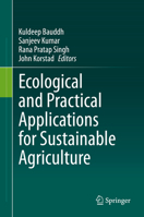 Ecological and Practical Applications for Sustainable Agriculture 9811533717 Book Cover