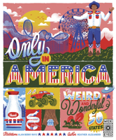 Only in America!: The Weird and Wonderful 50 States 0711262845 Book Cover