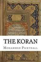 The Qur'an (Quran, Koran, Al-Qur'an). Translated by Marmaduke William Pickthall. (mobi) 1500791016 Book Cover