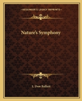 Nature's Symphony 1248763645 Book Cover