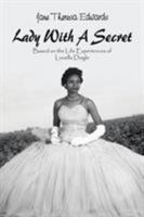 Lady With a Secret: Based on the Life Experiences of Louella Daigle 0759678766 Book Cover