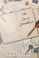 The Long Goodbye 1098075137 Book Cover