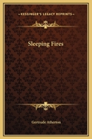 Sleeping Fires 1514672553 Book Cover