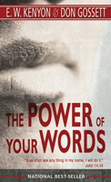 The Power of Your Words 0883683482 Book Cover
