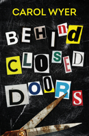 Behind Closed Doors 1662506112 Book Cover