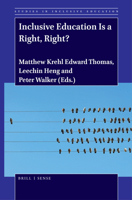 Inclusive Education Is a Right, Right? 9004420630 Book Cover