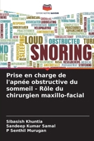 Prise en charge de l'apnée obstructive du sommeil - Rôle du chirurgien maxillo-facial (French Edition) 6207533585 Book Cover