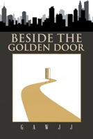 Beside the Golden Door 1664176373 Book Cover
