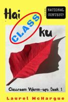 Hai CLASS ku: Classroom Warm-ups Book 1 0996971165 Book Cover