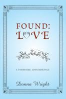Found: Love (Avalon Romance) 0803497059 Book Cover