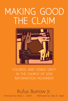 Making Good the Claim 1498237657 Book Cover