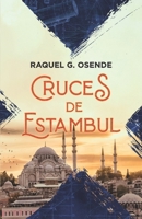 Cruces de Estambul B09ZCMQVZH Book Cover