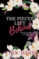 The Pieces Left Behind B0C6BQW2Y5 Book Cover
