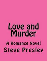Love and Murder 1535327332 Book Cover