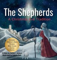 The Shepherds: A Christmas Eve Tradition B0G2X1Z28D Book Cover