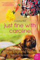 Just Fine with Caroline 0062465627 Book Cover
