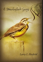 A Meadowlark Sings 1105819469 Book Cover
