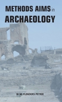 Methods and Aims in Archaeology 1015682324 Book Cover