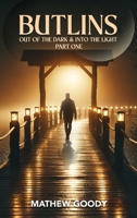 Butlins: Out Of The Dark And Into The Light 1969324325 Book Cover