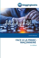 FACE A LA FRANC-MAÇONNERIE: Comment trouver les ressources B0CHL46ZN7 Book Cover