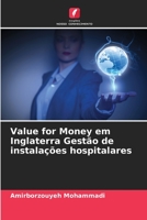 Value for Money em Inglaterra Gestão de instalações hospitalares 6206256782 Book Cover