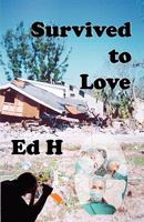 Survived To Love 098262431X Book Cover