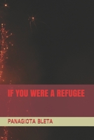 IF YOU WERE A REFUGEE B091WJ54WN Book Cover