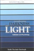 Transforming Darkness into Light (The Teachings of Kabbalah Series) 9657146046 Book Cover
