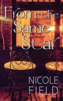 From the Same Star 1684314011 Book Cover