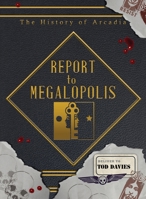 Report to Megalopolis: The Post-Modern Prometheus 1935259318 Book Cover