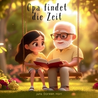 Opa findet die Zeit (German Edition) 3000814752 Book Cover
