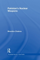 Pakistan's Nuclear Weapons 0415590329 Book Cover