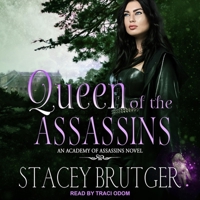 Queen of the Assassins (An Academy of Assassins Novel Book 4) B08ZD6T9C4 Book Cover