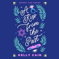 A Kiss from the Past B0CPJH3197 Book Cover