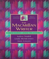 The Macmillan Writer: Rhetoric & Reader 0205298559 Book Cover