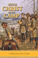 With Christ in the Camp: The Stirring Tale of the Revivals in the Confederate Army 179500391X Book Cover