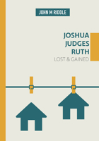 Joshua, Judges, Ruth 1910513431 Book Cover