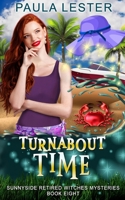 Turnabout Time B09RM46XHC Book Cover