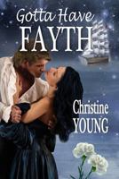 Gotta Have Fayth 1719414017 Book Cover