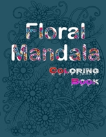 Floral Mandala Coloring Book 1655204076 Book Cover