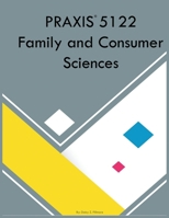 PRAXIS 5122 Family and Consumer Sciences 1088072305 Book Cover