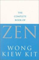 The Complete Book of Zen (Tuttle Martial Arts) 0804834415 Book Cover